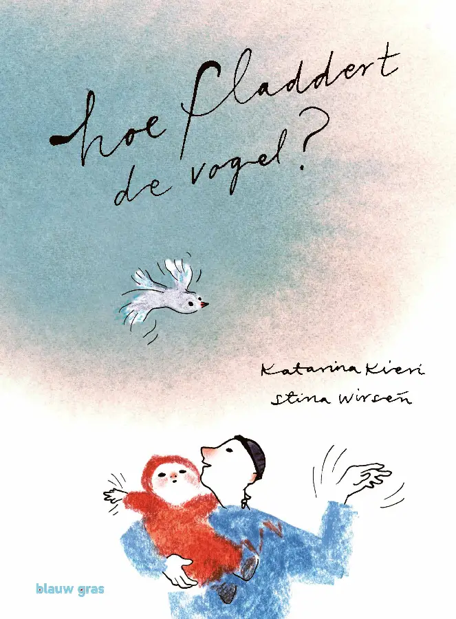 Hoe fladdert de vogel?