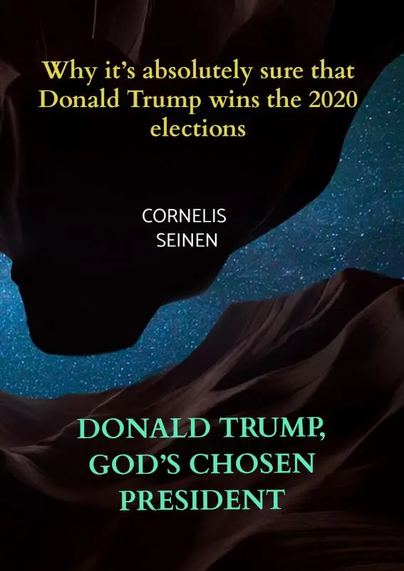 DONALD TRUMP, GOD'S CHOSEN PRESIDENT