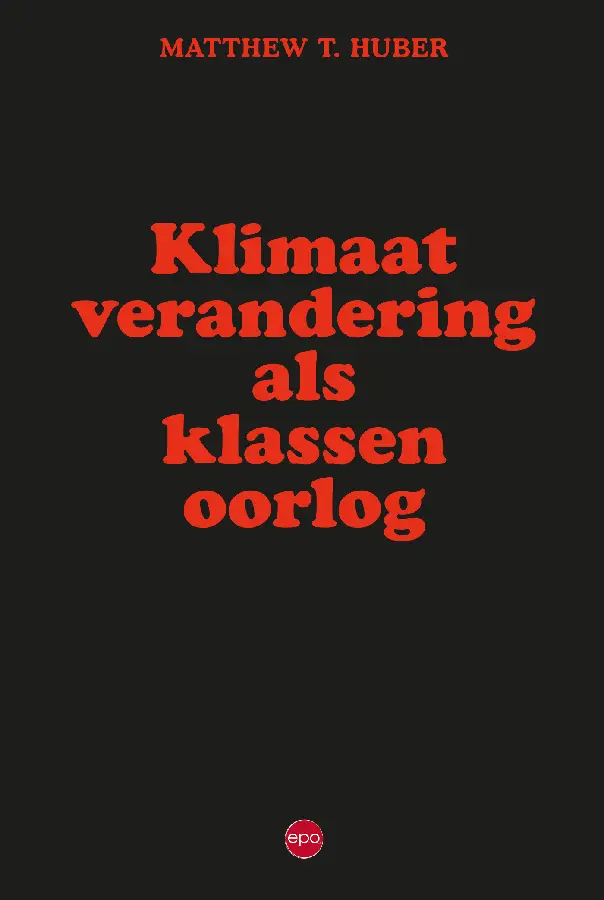Klimaatverandering als klassenoorlog