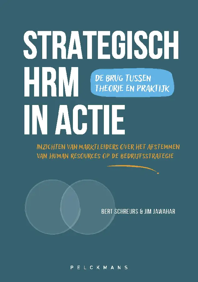 Strategisch HRM in actie: de brug tussen theorie en praktijk