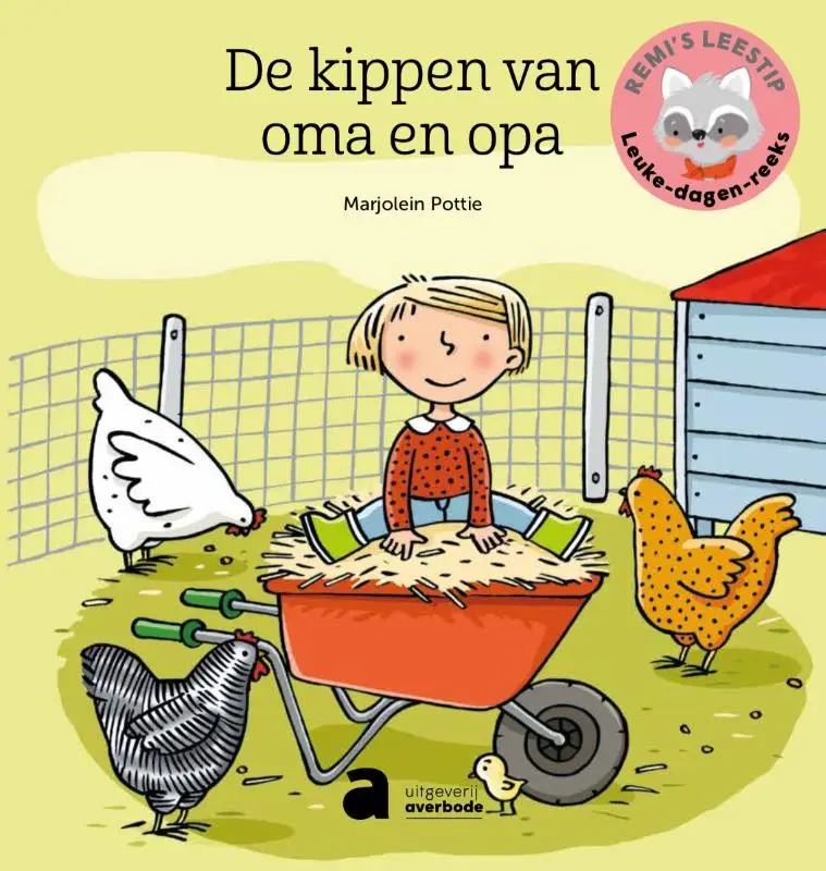 Remi's leestip - Leuke dagenreeks - De kippen van oma en opa
